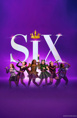 SIX: The Musical